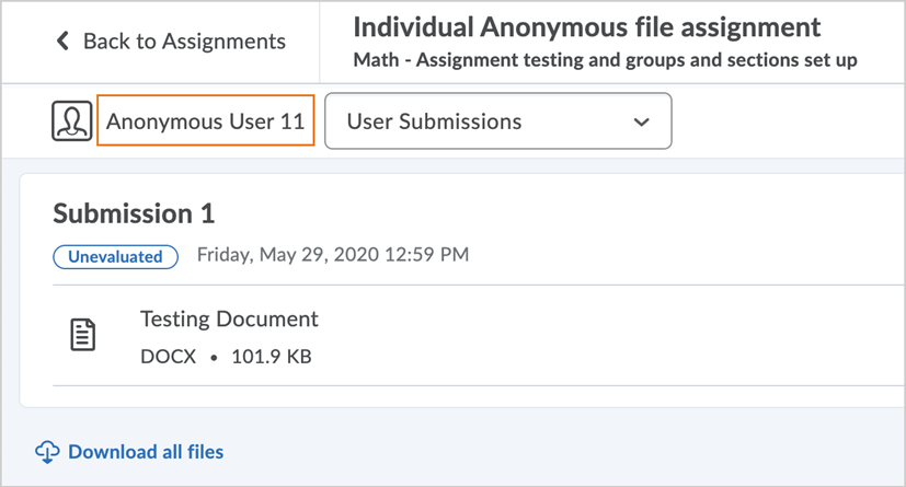 Anonymous marking in Assignments displays learners as Anonymous User [#] instead of by username.